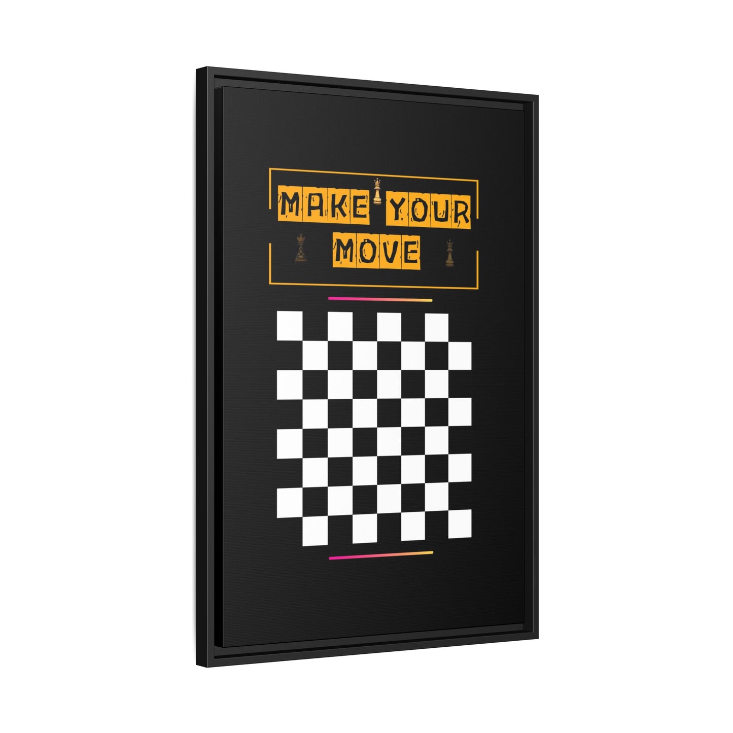 + Make Your Move +