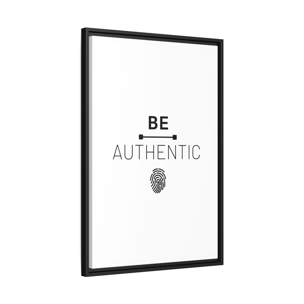 + Be Authentic +