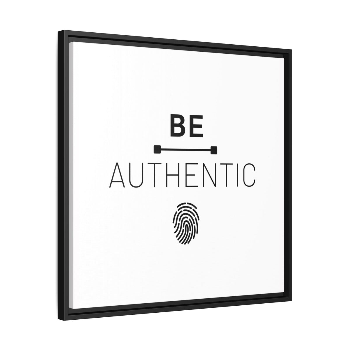 + Be Authentic +