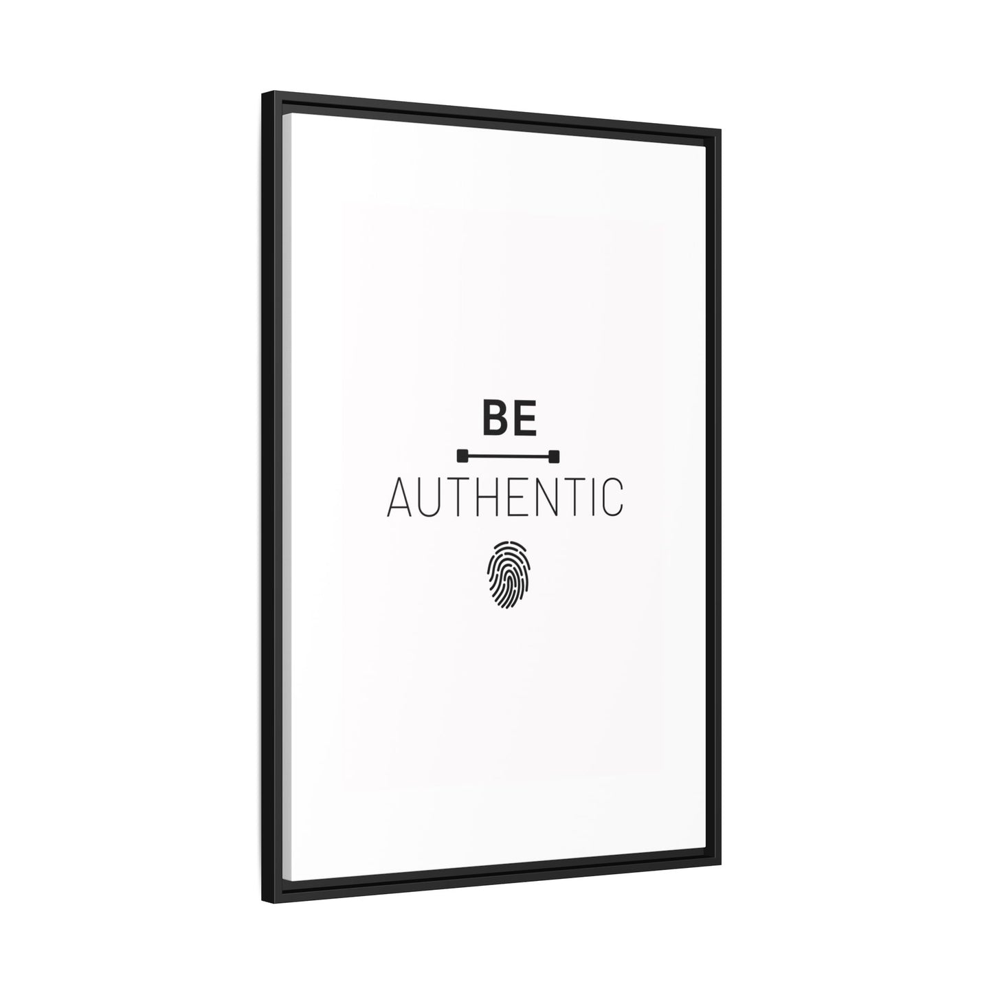 + Be Authentic +