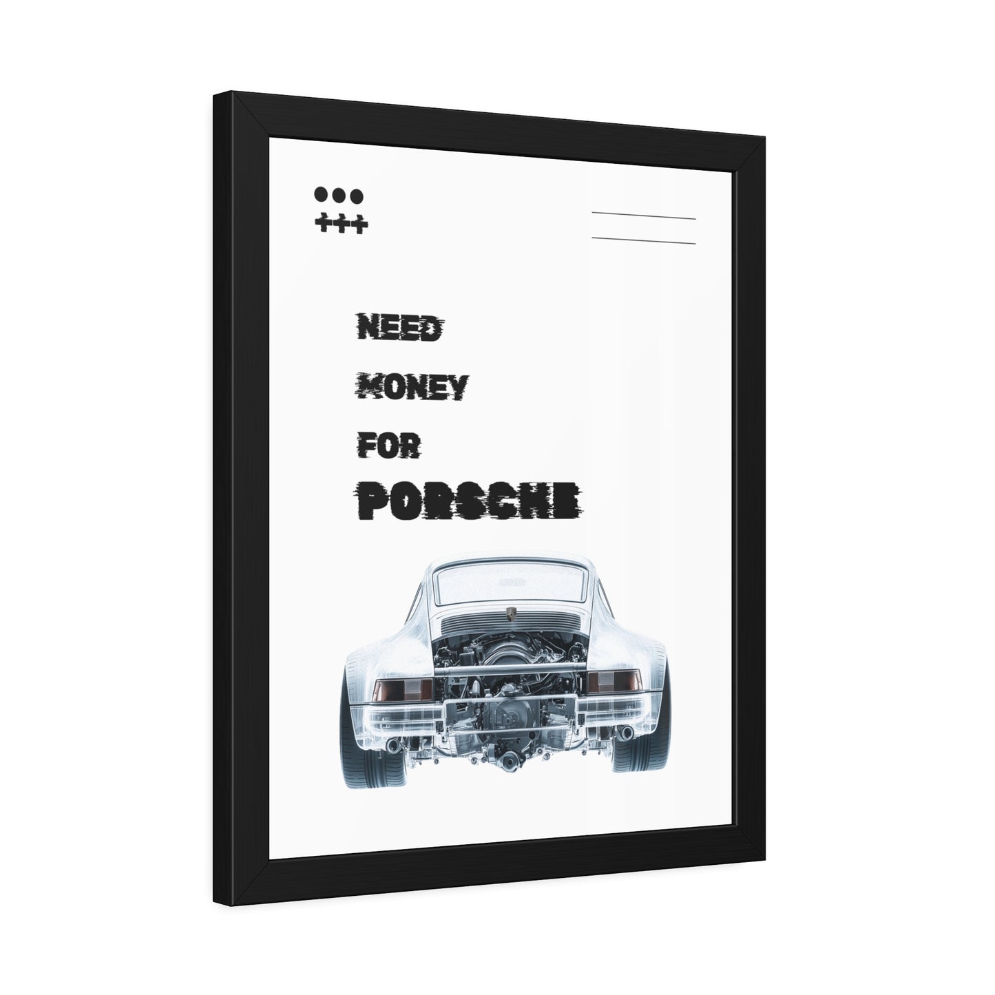 + Need Money for Porsche +