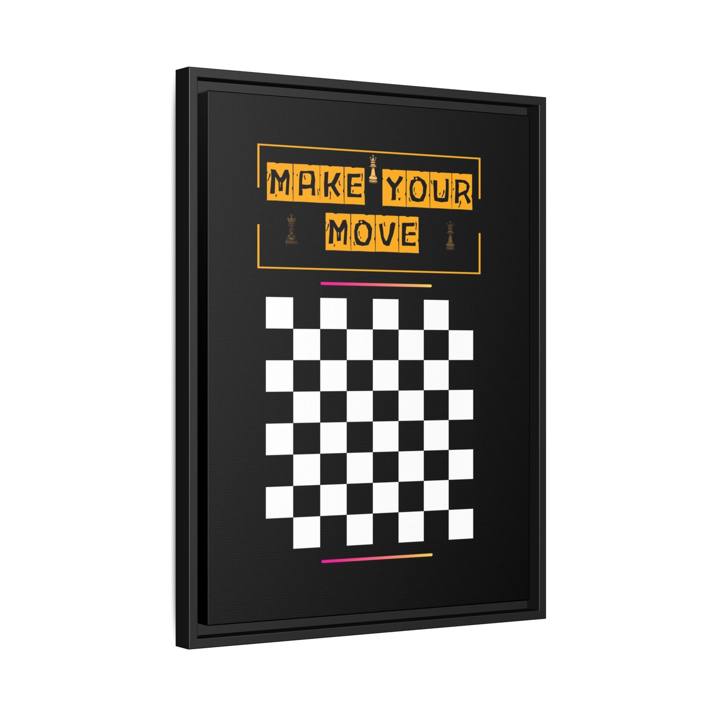 + Make Your Move +