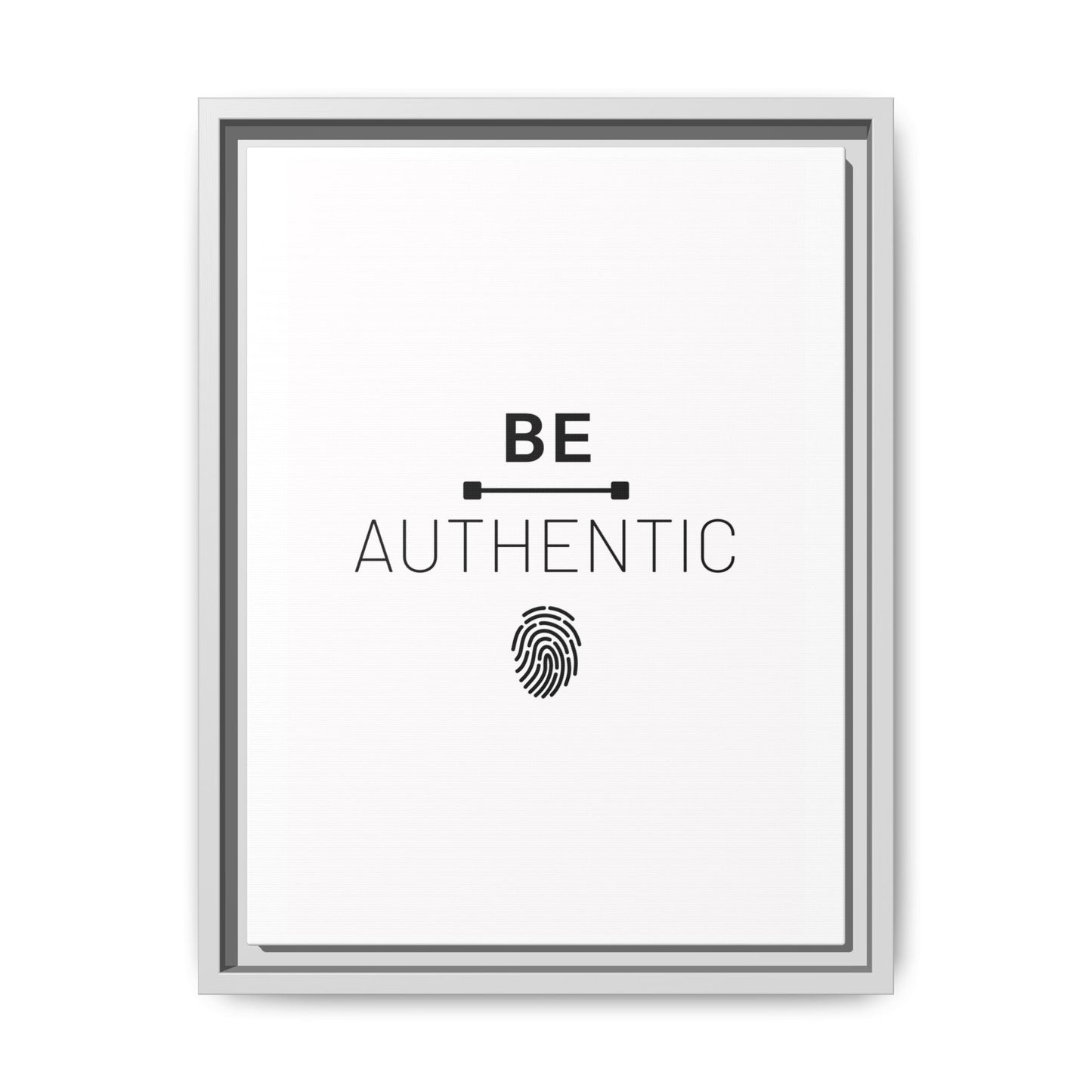 + Be Authentic +