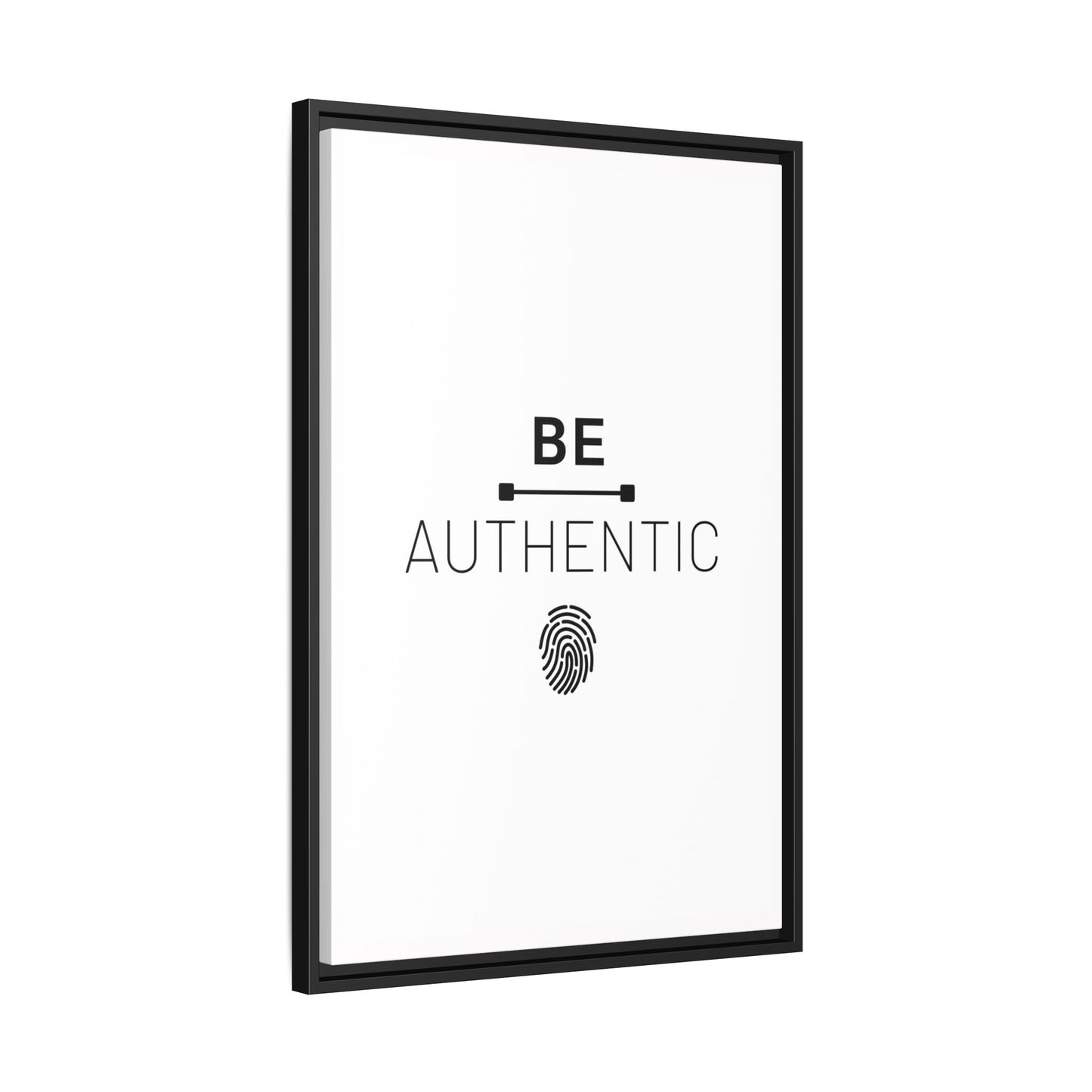 + Be Authentic +