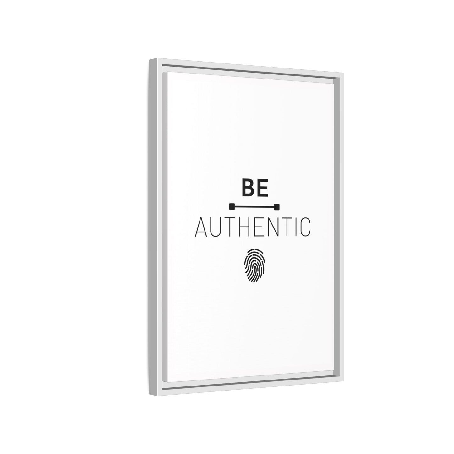 + Be Authentic +