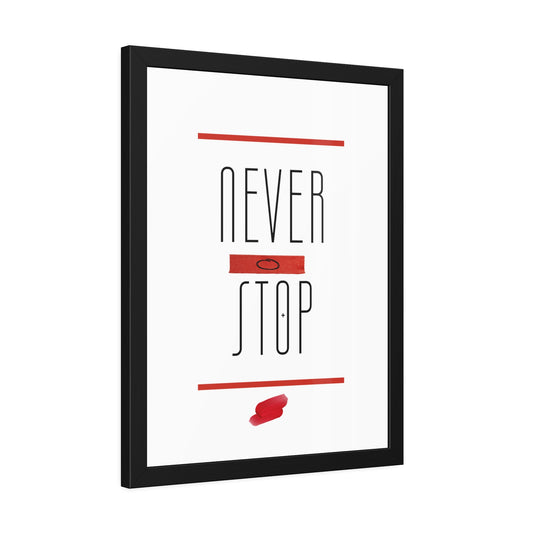 + Never Stop +