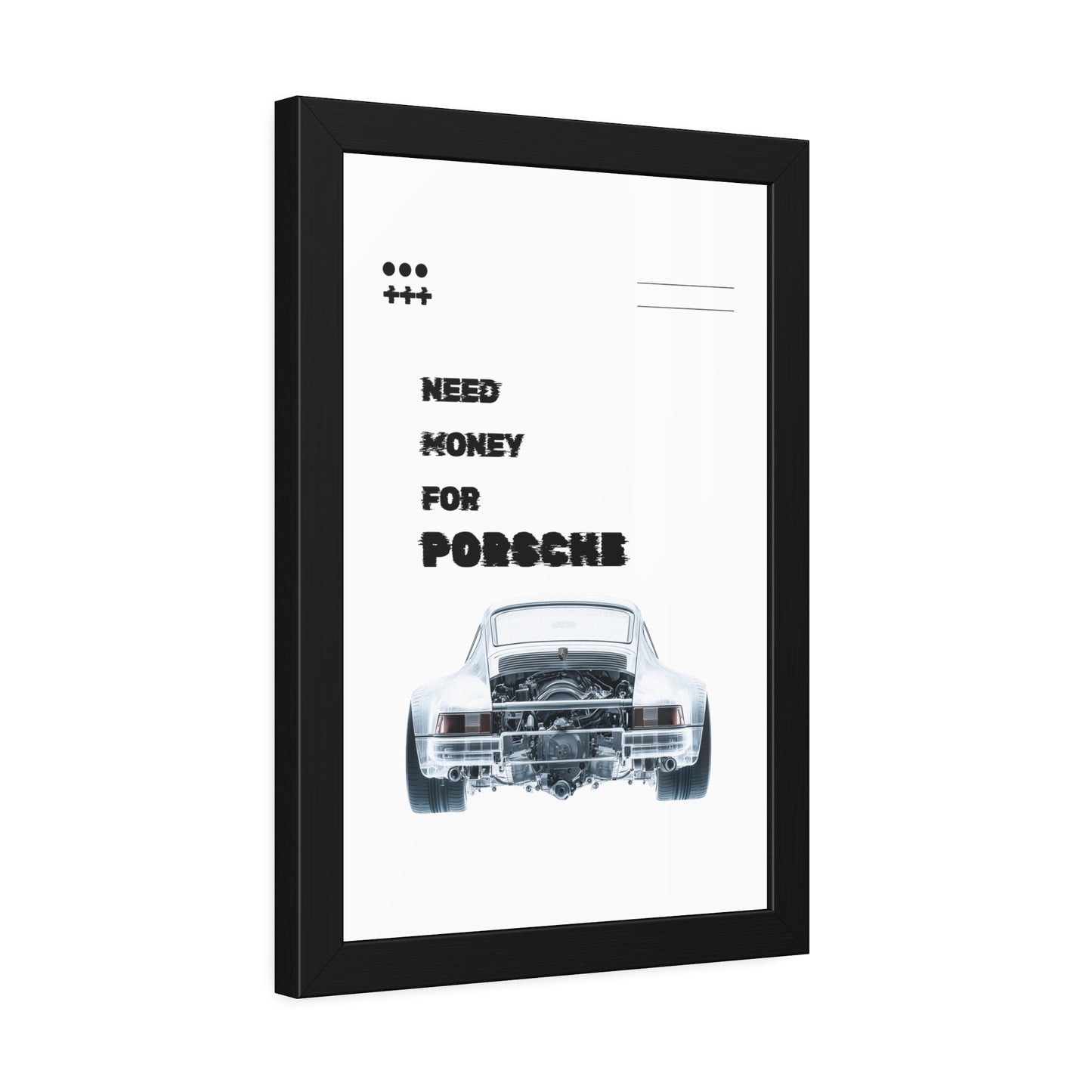 + Need Money for Porsche +