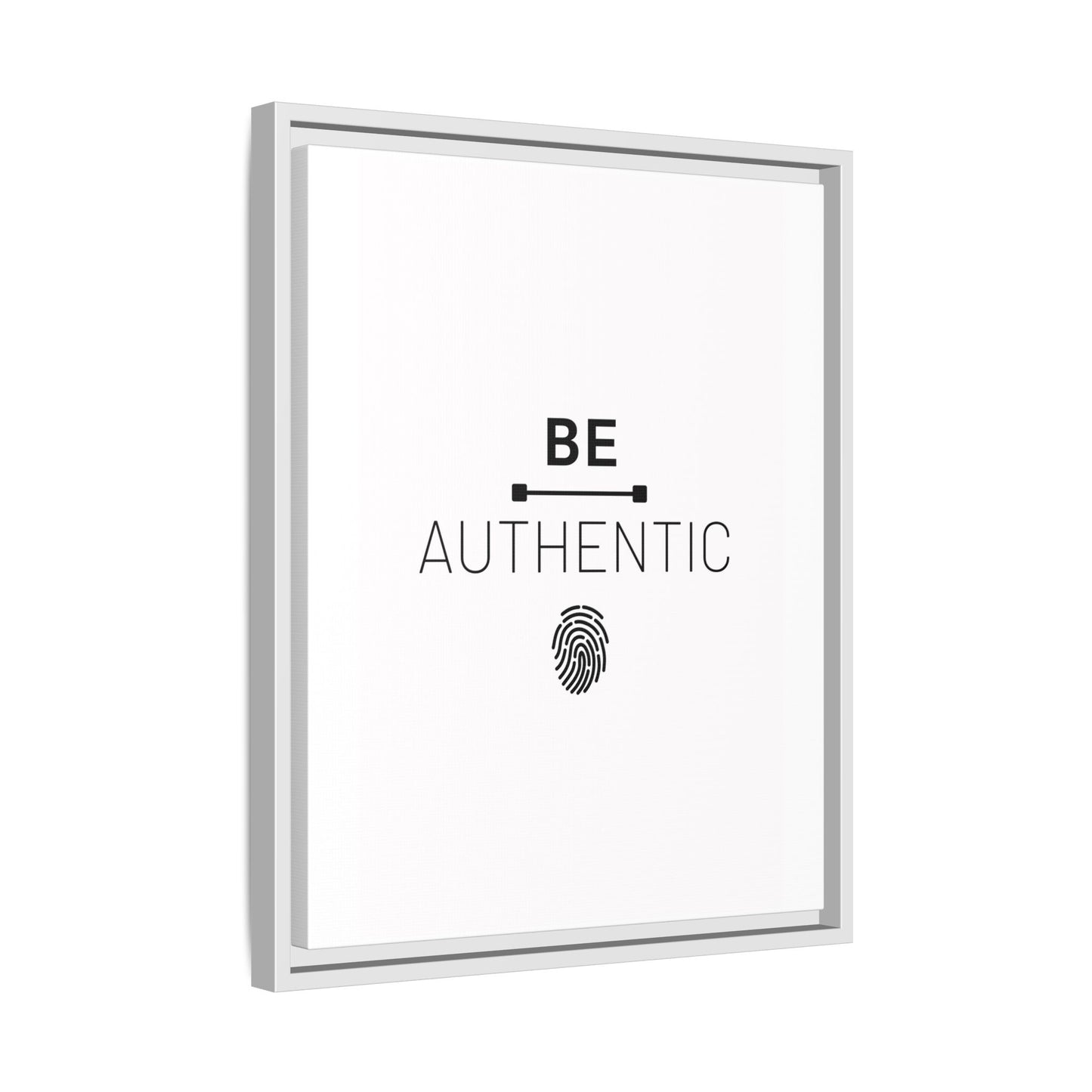 + Be Authentic +