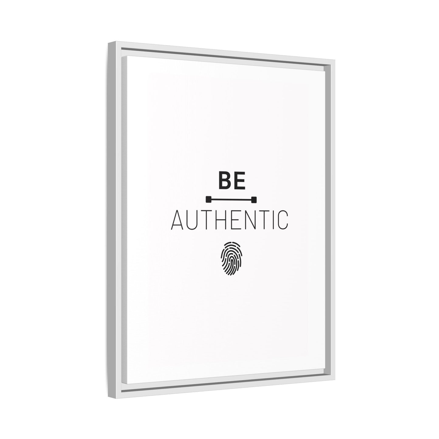 + Be Authentic +