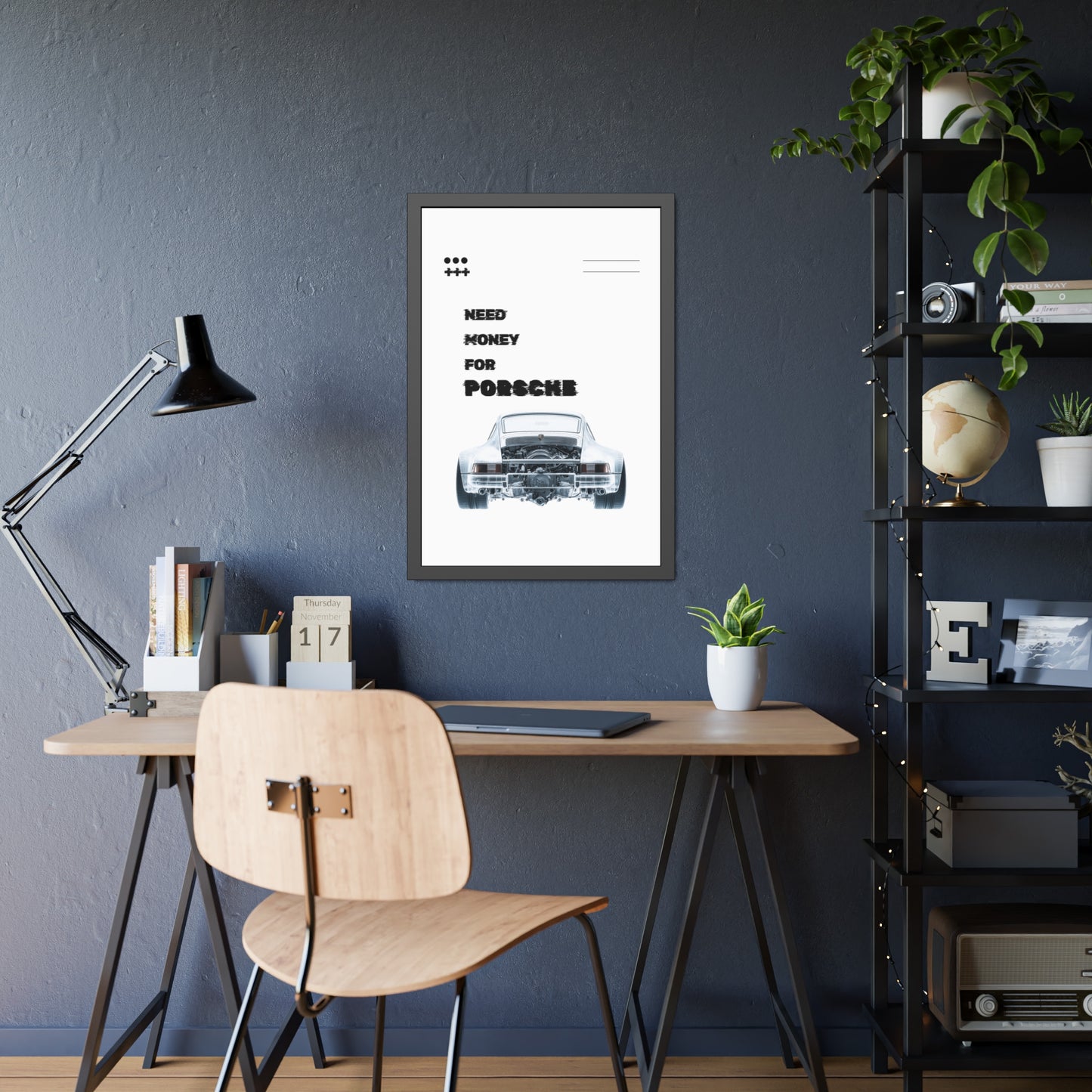 + Need Money for Porsche +